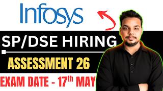 Infosys SP/DSE Hiring 2026 | Coding Questions | Assessment Mails | Infosys 17th May Exam Out