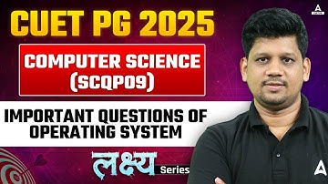 Operating System Important Questions for CUET PG 2025 Computer Science