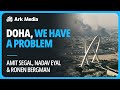Israel Strikes Hamas in Qatar - with Ronen Bergman, Nadav Eyal and Amit Segal