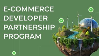 E-commerce Developer Partnership Program