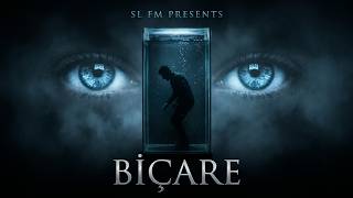 Bi̇çare - [Sl Fm] 