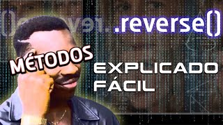 Como se usa reverse  Dar vuelta un array fácil.