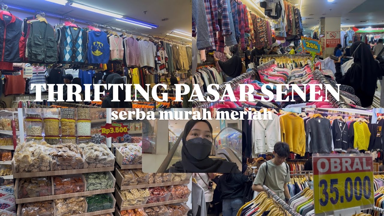 THRIFTING PASAR SENEN (Part 2): Misi Mencari Baju di Bawah 35K ?!! Banyak Yang Bagus !!!