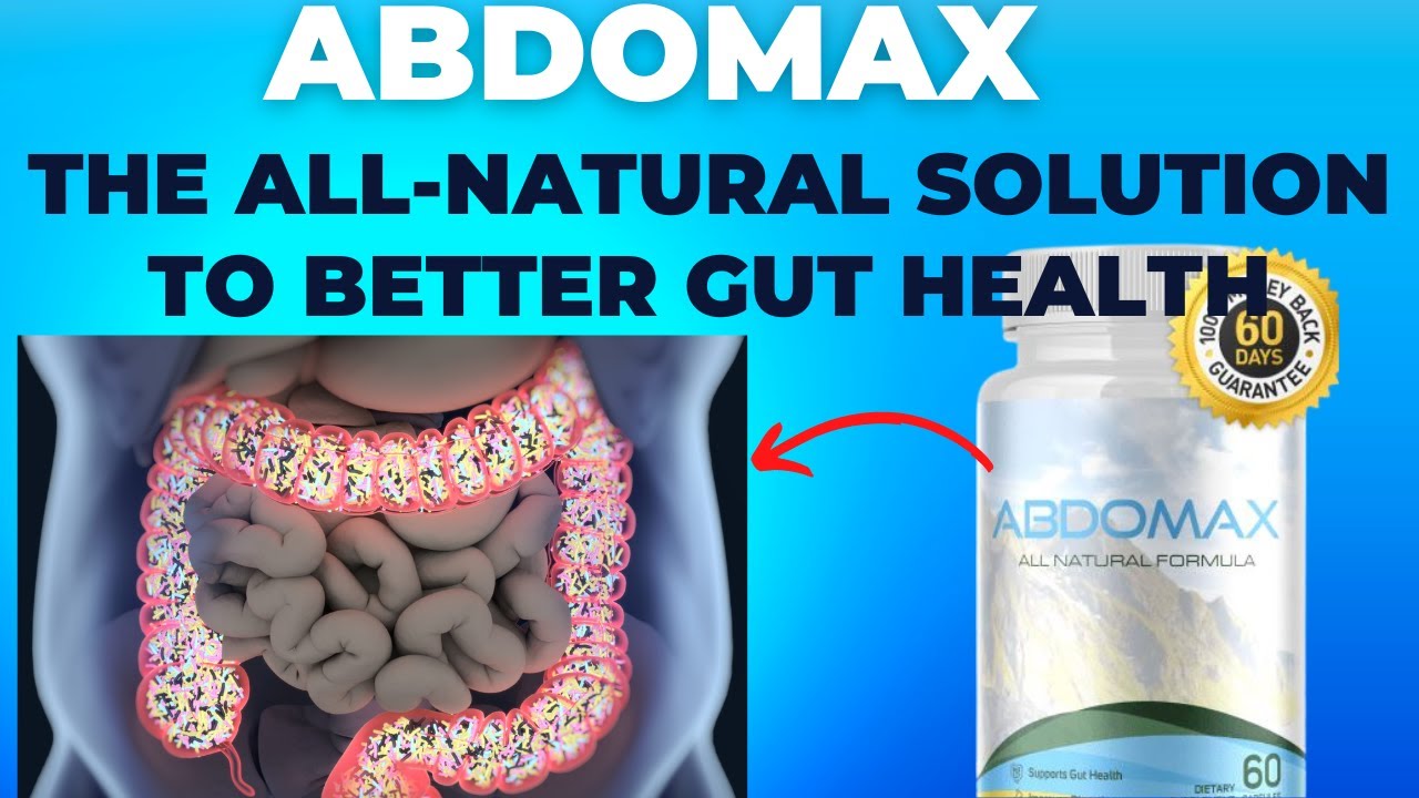 Abdomax Review: The Science-Backed Solution To Improve Your Digestive Health