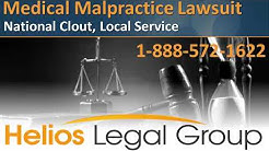 Medical Malpractice Lawsuit - Helios Legal Group - Lawyers & Attorneys