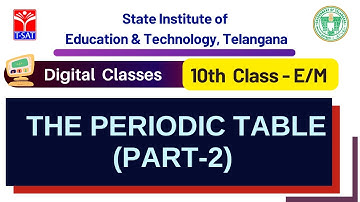 SIET 10th -PHY.SCIENCE (EM) - THE PERIODIC TABLE (PART-2)
