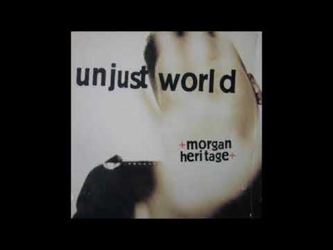 Morgan Heritage — Morgan Heritage - Unjust World (bigga dub)