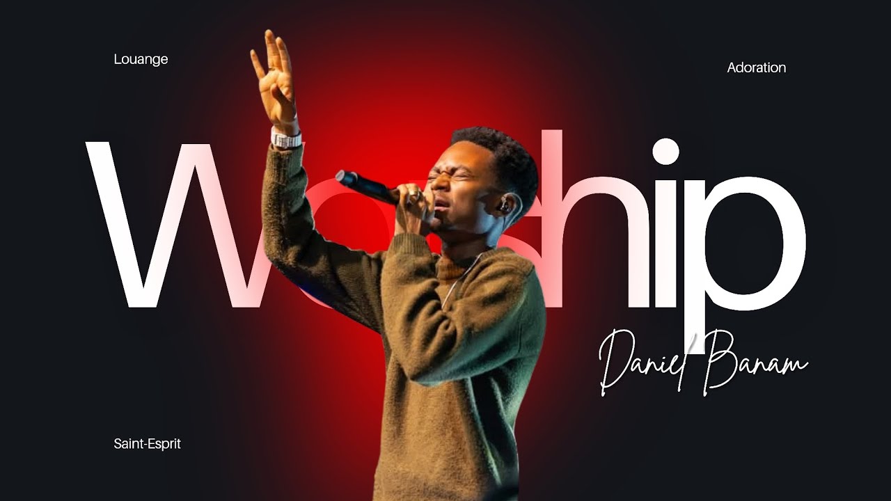 Daniel Banam - Phila CE/ Totale Adoration