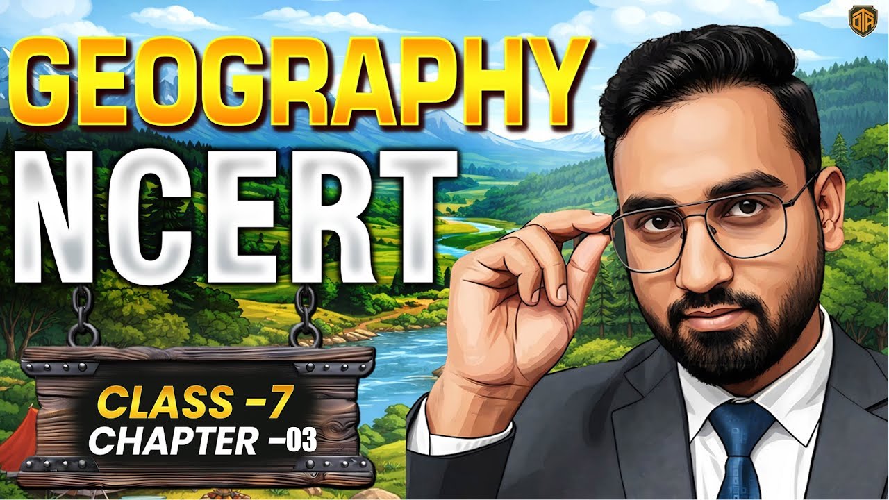 NCERT 7th Class Geography | Complete Geography NCERT | Geography by Prince Sir 