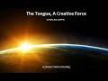 The Tongue - A Creative Force - Capps