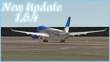 New Update 1.6.4 | A330-300 Rework | RFS - Real Flight Simulator