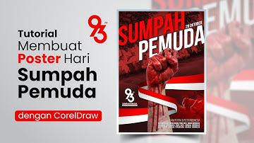 Tutorial Poster SUMPAH PEMUDA ke-93 dengan CorelDraw #EdukasiGrafis