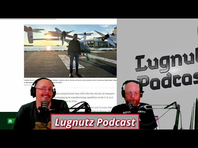 #508 Lugnutz Podcast: Flying Taxi De & Reluminated Headlights