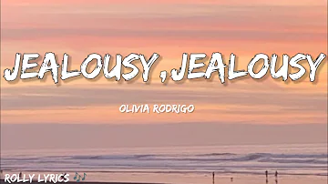 Olivia Rodrigo - Jealousy,Jealousy (Lyrics)