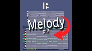EDM Theory: Melody Stuff Pt2 | How To Beginners Guide