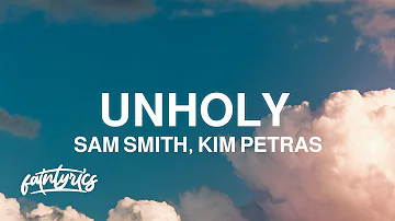 Sam Smith - Unholy (feat. Kim Petras) (Lyrics) | mommy don't know daddy's getting hot