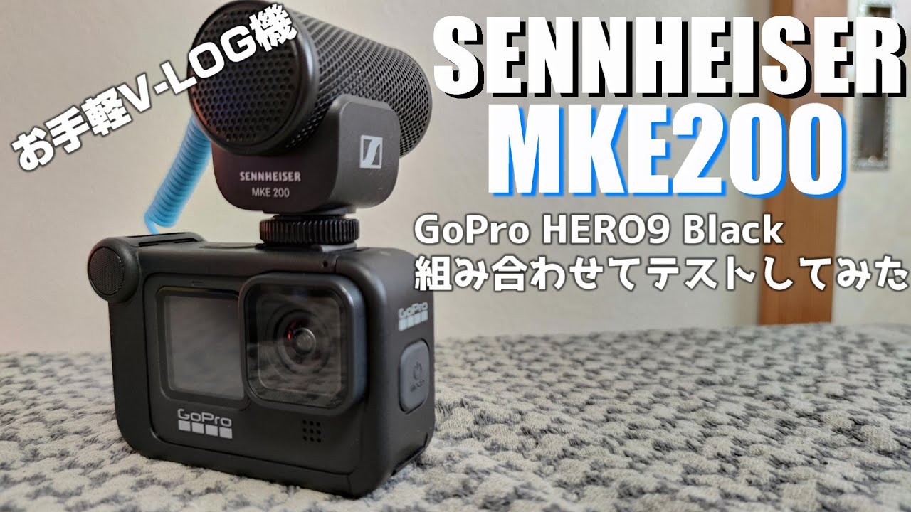 I combined Sennheiser MKE 200 & GoPro HERO9 to create a handy VLOG