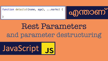 Rest Parameters | Parameter Destructuring | Javascript | Malayalam | ES6