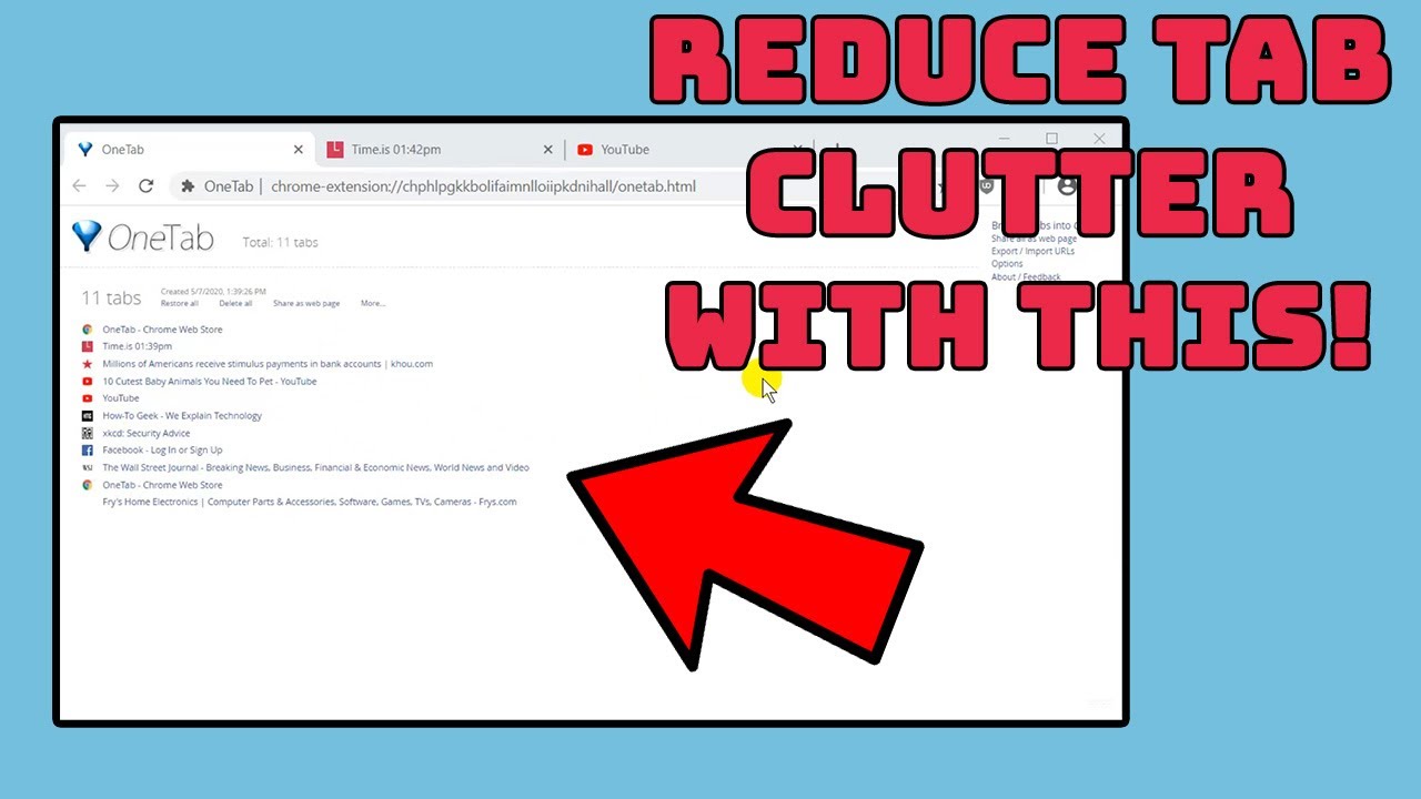 Reduce Browser Tab Clutter with OneTab