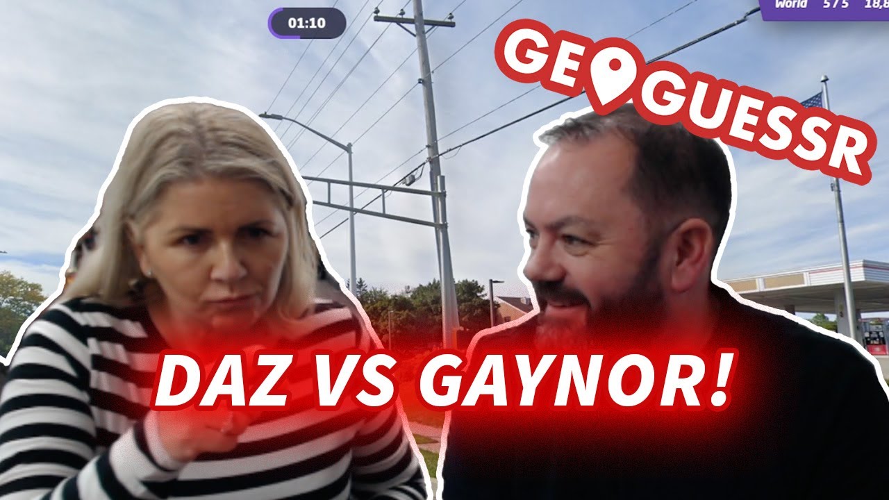 GEOGUESSR DAZ VS GAYNOR YouTube