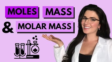 MOLES, MASS, & MOLAR MASS | Chemistry with Cat