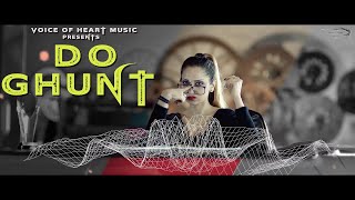Do Ghunt Pilade (Daaru Anthem) | Raman Kapoor | Marshall Sehgal | Latest Party Songs 2017 | VOHM