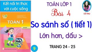 Toán lớp 1| sách Kết nối tri thức với cuộc sống| Bài 4: So sánh số| Tiết 1| Cô Thu #9 screenshot 5
