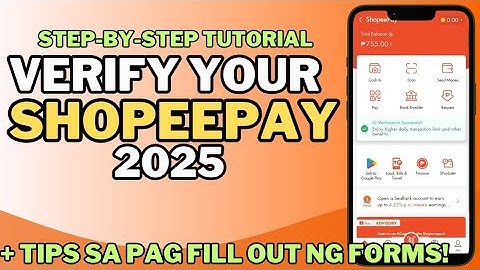 VERIFY YOUR SHOPEEPAY THIS  2025! STEP BY STEP TUTORIAL + TIPS