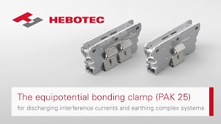 Equipotential bonding clamp PAK | Discharging interference currents and earthing complex systems