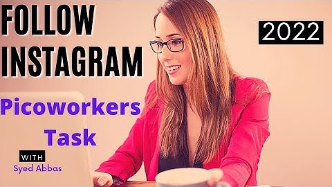 Instagram Follow Picoworkers Easy Task || Picoworkers Instagram Follow Task Done 2022