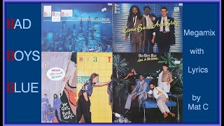 Bad Boys Blue - Legends Of Euro Disco 80' - Megamix with Lyrics