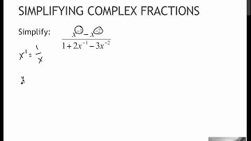 83 Simplifying Complex Fractions (5.4)