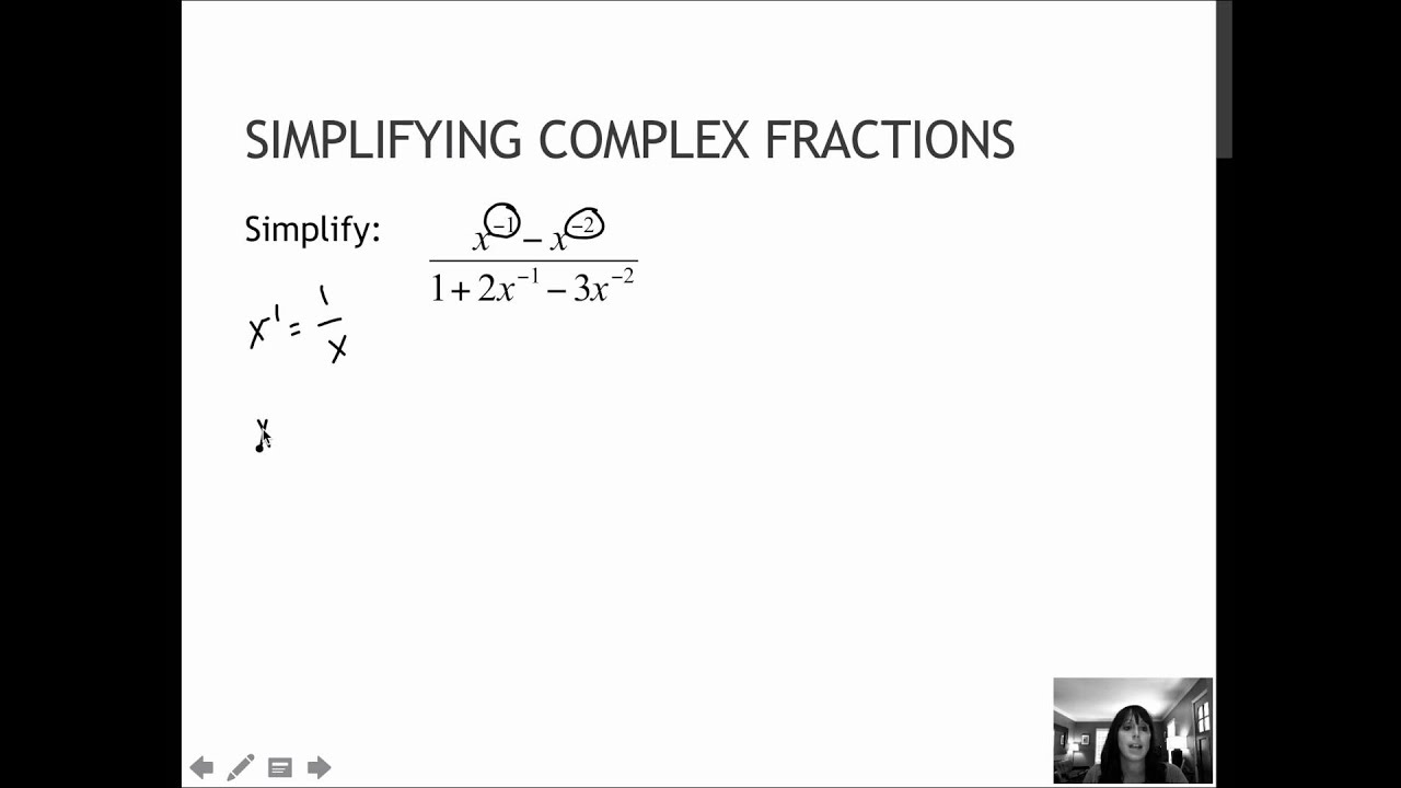 83 Simplifying Complex Fractions (5.4) YouTube