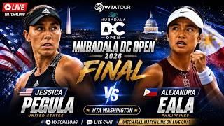 Jessica Pegula vs Alexandra Eala LIVE | WTA Washington Open 2026 FINAL | Full Match, Highlights