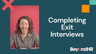 Completing Exit Interviews | Northern Ireland HR Solutions | Beyond HR