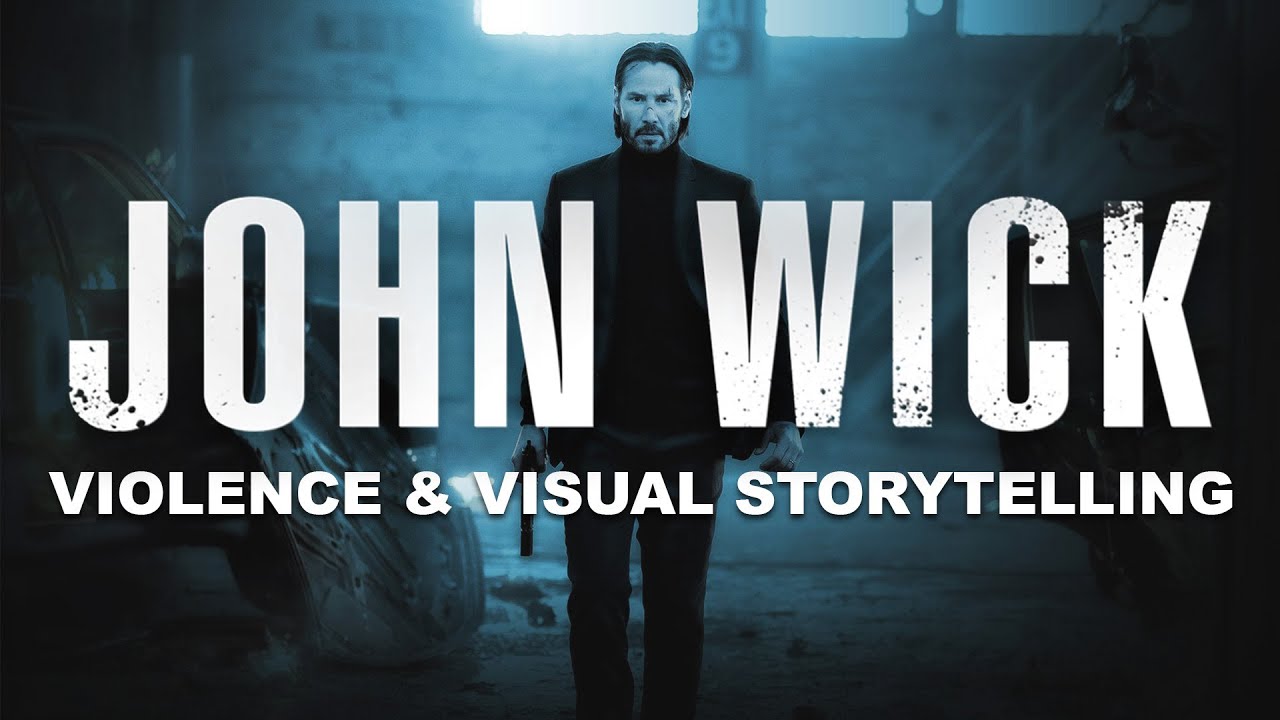 John Wick Violence and Visual Storytelling YouTube