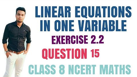 Linear Equation  Exercise 2.2 Question 15 Ncert Solution Class 8 Maths in Hindi
