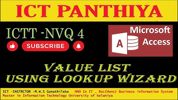 ACCESS PART 07 (VALUE LIST BY USING LOOKUP WIZARD)    ICT PANTHIYA
