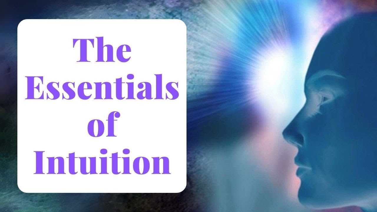 Intuitive Essentials The Essentials of Intuition Sun Nov 5, 23 - YouTube