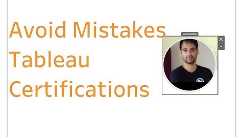 Top 5 mistakes on Tableau Certifications (my Take)