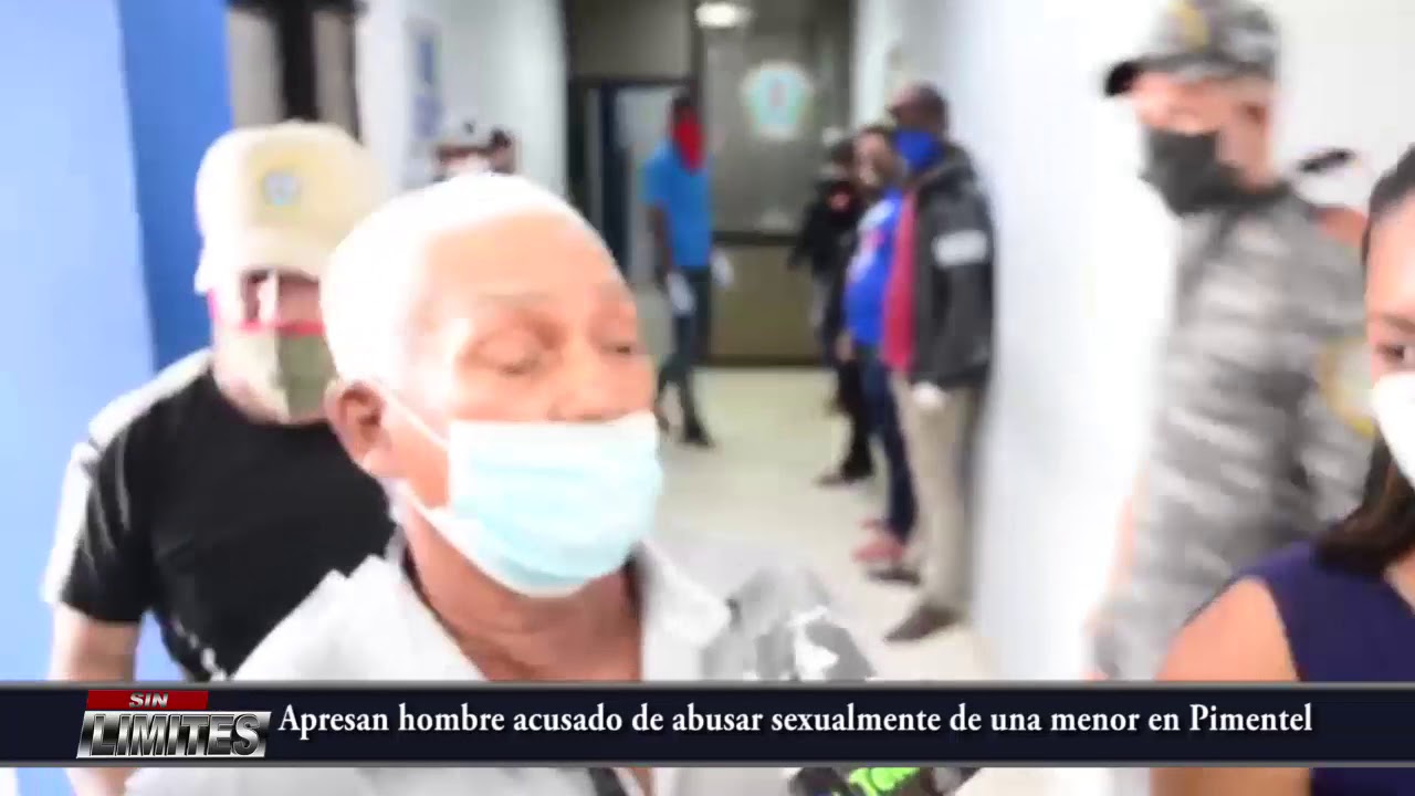 Apresan hombre acusado de abusar sexualmente de una menor en Pimentel ...