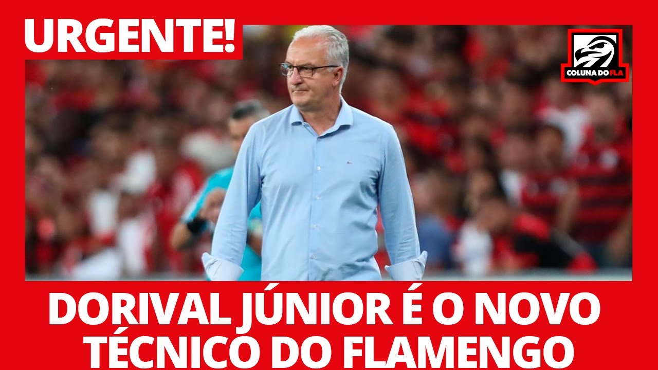URGENTE: DORIVAL JÚNIOR É O NOVO TÉCNICO DO FLAMENGO | Crédito: Venê ...