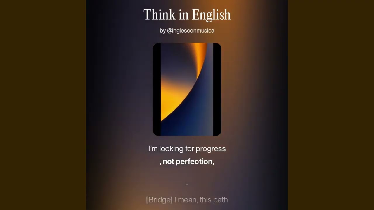 Think in English - Canción para aprender inglés y hablar sin traducir