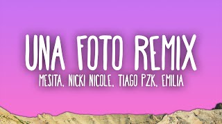 Una Foto Remix - Mesita, Nicki Nicole, Emilia, Tiago Pzk