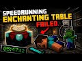 I Tried Speedrunning an Enchanting Table...