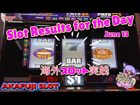 My Slot Results for the Day June 13 at Yaamava Casino