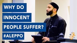 Why Do Innocent People Suffer? | Dr. Omar Suleiman | Lecture