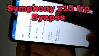 symphony z15 frp bypass || symphony z15 frp unlock || z15 frp remove/ without pc/ Google Account byp