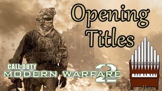 Opening Titles (COD:MW2) Organ Cover [Patreon Request] screenshot 2