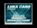 Video Running Away Luka Caro